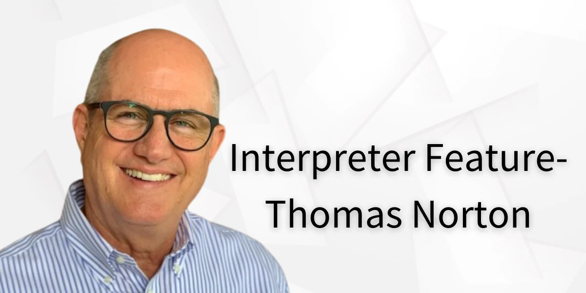 Thomas Norton Out of the Booth - Interpreter Feature